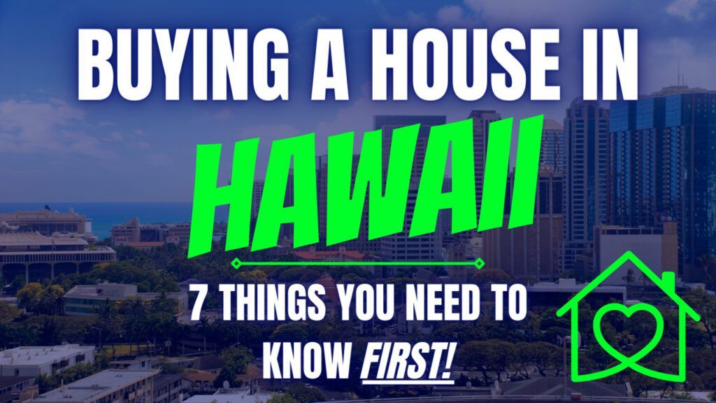 buying a house in hawaii, hawaii real estate
