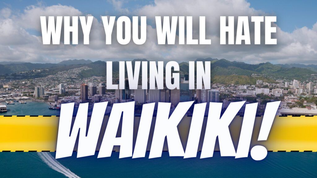 waikiki hawaii, living in waikiki